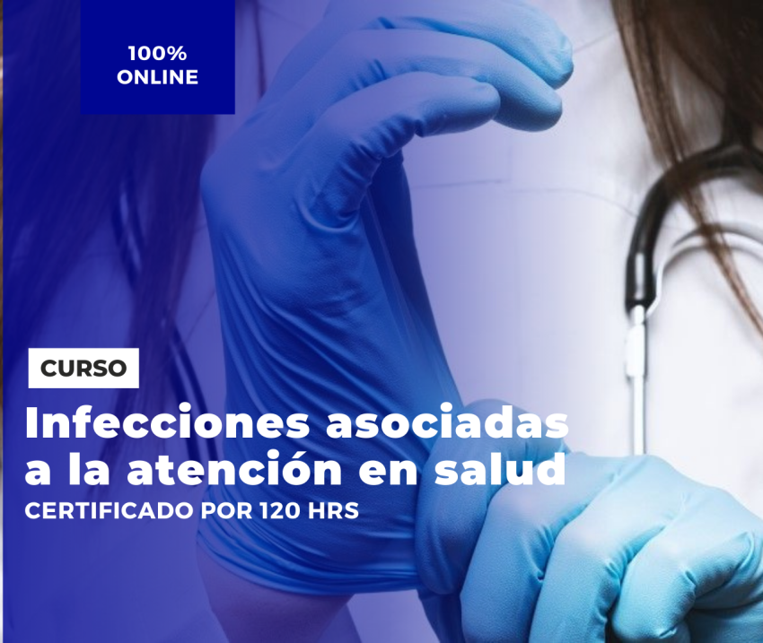 Curso Infecciones Asociadas a la atención en salud