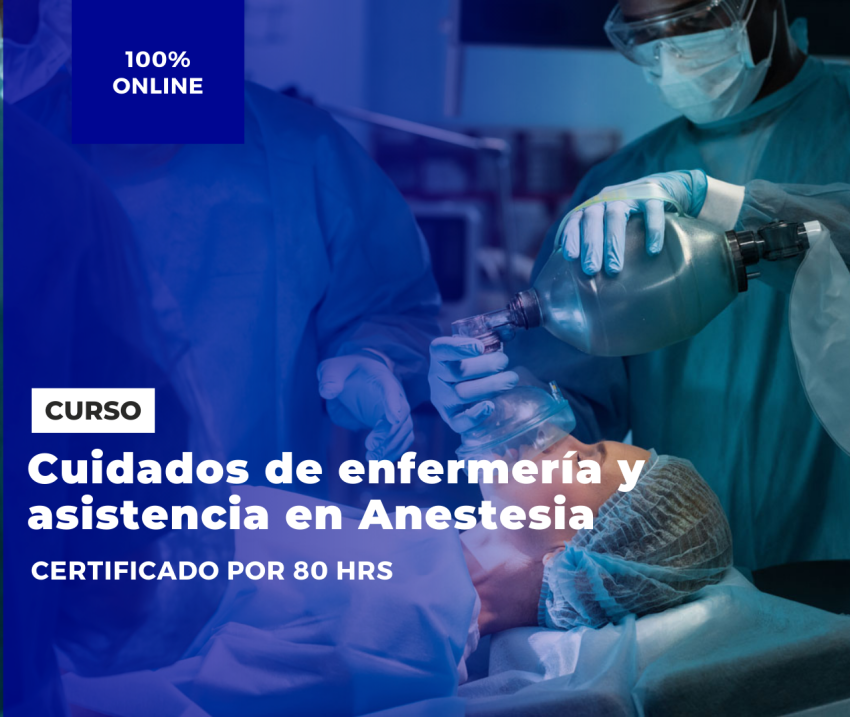 Cuidados de enfermería y asistencia en Anestesia